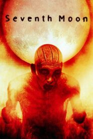 Seventh Moon 2008 on netflix