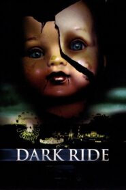 Dark Ride 2006 on netflix