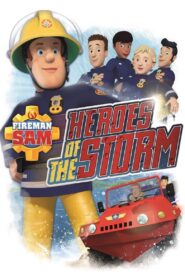 Fireman Sam: Heroes of the Storm 2014 on netflix