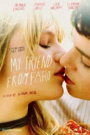 My Friend from Faro 2008 on netflix