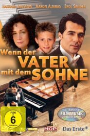 Wenn der Vater mit dem Sohne 2005 on netflix