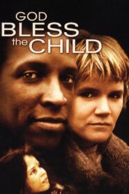 God Bless the Child 1988 on netflix