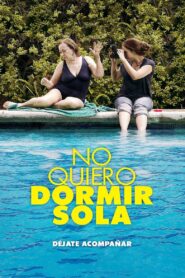 No quiero dormir sola 2012 on netflix