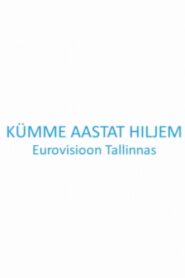 Kümme aastat hiljem. Eurovisioon Tallinnas 2012 on netflix