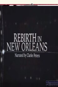 Rebirth in New Orleans 2016 on netflix