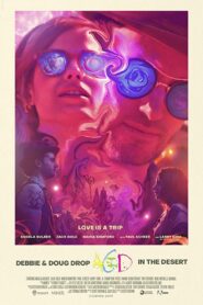 Debbie & Doug Drop Acid in the Desert 2019 on netflix