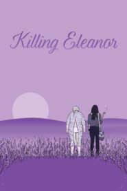 Killing Eleanor 2020 on netflix