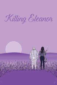 Killing Eleanor 2020 on netflix