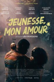 Jeunesse, mon amour 2024 on netflix