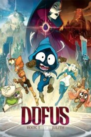 Dofus – Book I: Julith 2015 on netflix