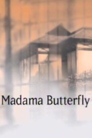 Madama Butterfly – The Met 1994 on netflix