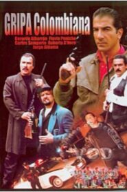 La gripa colombiana 2001 on netflix