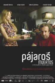Pájaros muertos 2009 on netflix