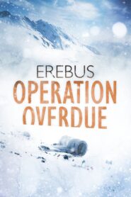 Erebus: Operation Overdue 2014 on netflix