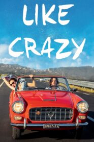 Like Crazy 2016 on netflix