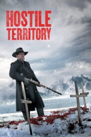 Hostile Territory 2022 on netflix