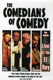 The Comedians of Comedy: Live at the El Rey 2006 on netflix