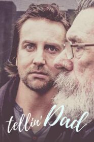 Tellin’ Dad 2017 on netflix