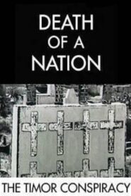 Death of a Nation: The Timor Conspiracy 1994 on netflix