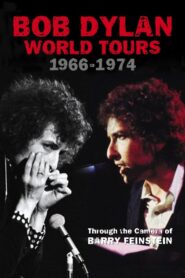 Bob Dylan: World Tours 1966-1974 – Through the Camera of Barry Feinstein 2004 on netflix