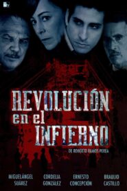 Revolución en el infierno 2004 on netflix