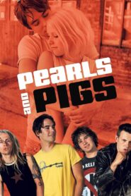 Pearls and Pigs 2003 on netflix