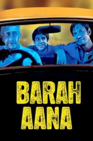 Barah Aana 2009 on netflix