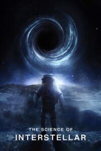 The Science of Interstellar 2014 on netflix