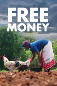 Free Money 2022 on netflix