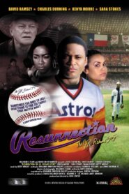 Resurrection: The J.R. Richard Story 2005 on netflix