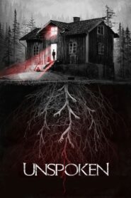 The Unspoken 2015 on netflix