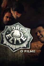 Força de Elite – O Filme 2021 on netflix