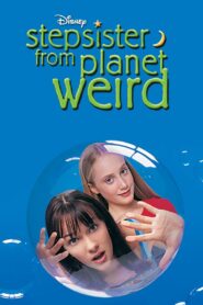 Stepsister from Planet Weird 2000 on netflix