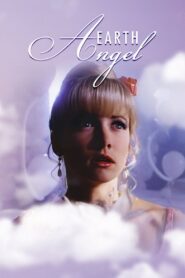Earth Angel 1991 on netflix