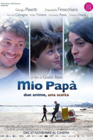 Mio papà 2014 on netflix