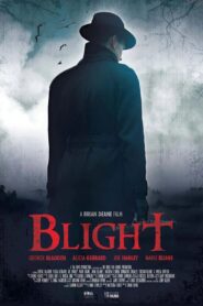 Blight 2015 on netflix
