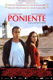 Poniente 2002 on netflix