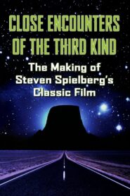 The Making of ‘Close Encounters of the Third Kind’ 2001 on netflix