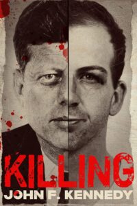 Killing John F. Kennedy 2020 on netflix