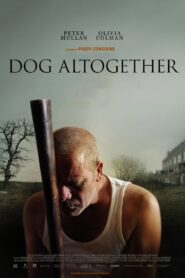Dog Altogether 2007 on netflix