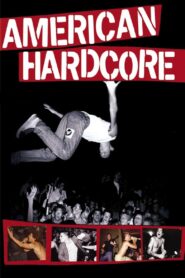 American Hardcore 2006 on netflix