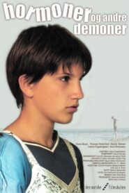 Hormones and Other Demons 2003 on netflix