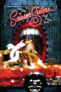 We Are Scissor Sisters… And So Are You 2004 on netflix