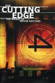 The Cutting Edge: The Magic of Movie Editing 2004 on netflix