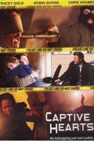 Captive Hearts 2005 on netflix