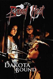 Dakota Bound 2001 on netflix