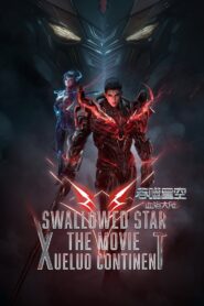 Swallowed Star The Movie: Xueluo Continent 2024 on netflix