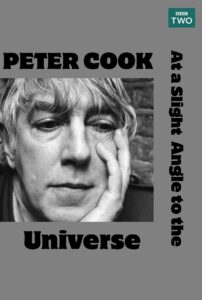 Peter Cook: At a Slight Angle to the Universe 2002 on netflix