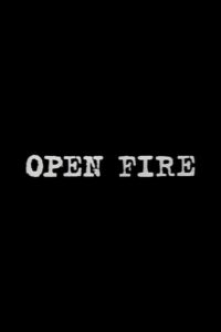 Open Fire 1994 on netflix