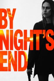 By Night’s End 2020 on netflix